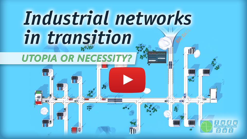 Read more about the article New Video: Industrial Networks in Transition
