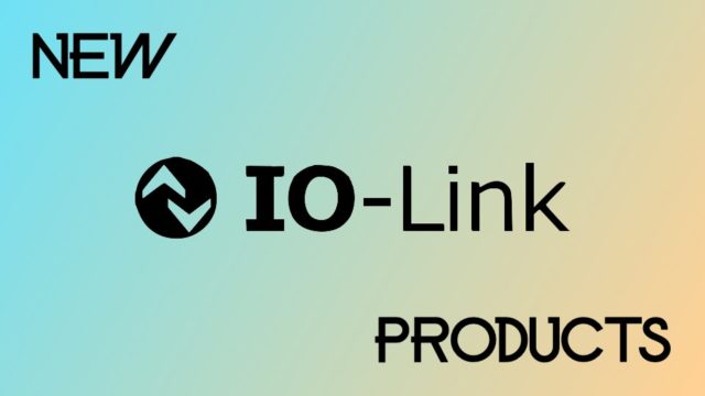 New IO-Link Products – September 2023